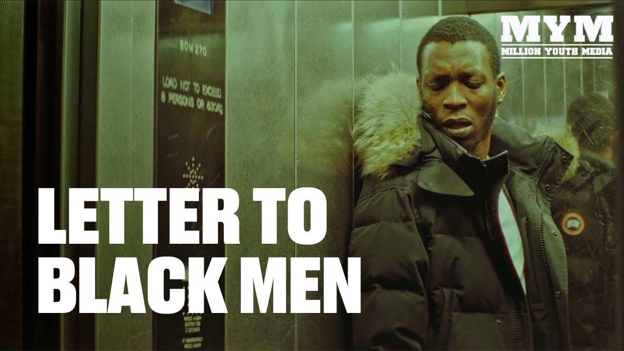 A Letter To Black Men Trailer