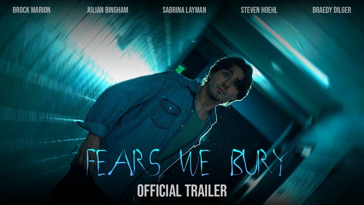 Fears We Bury Trailer