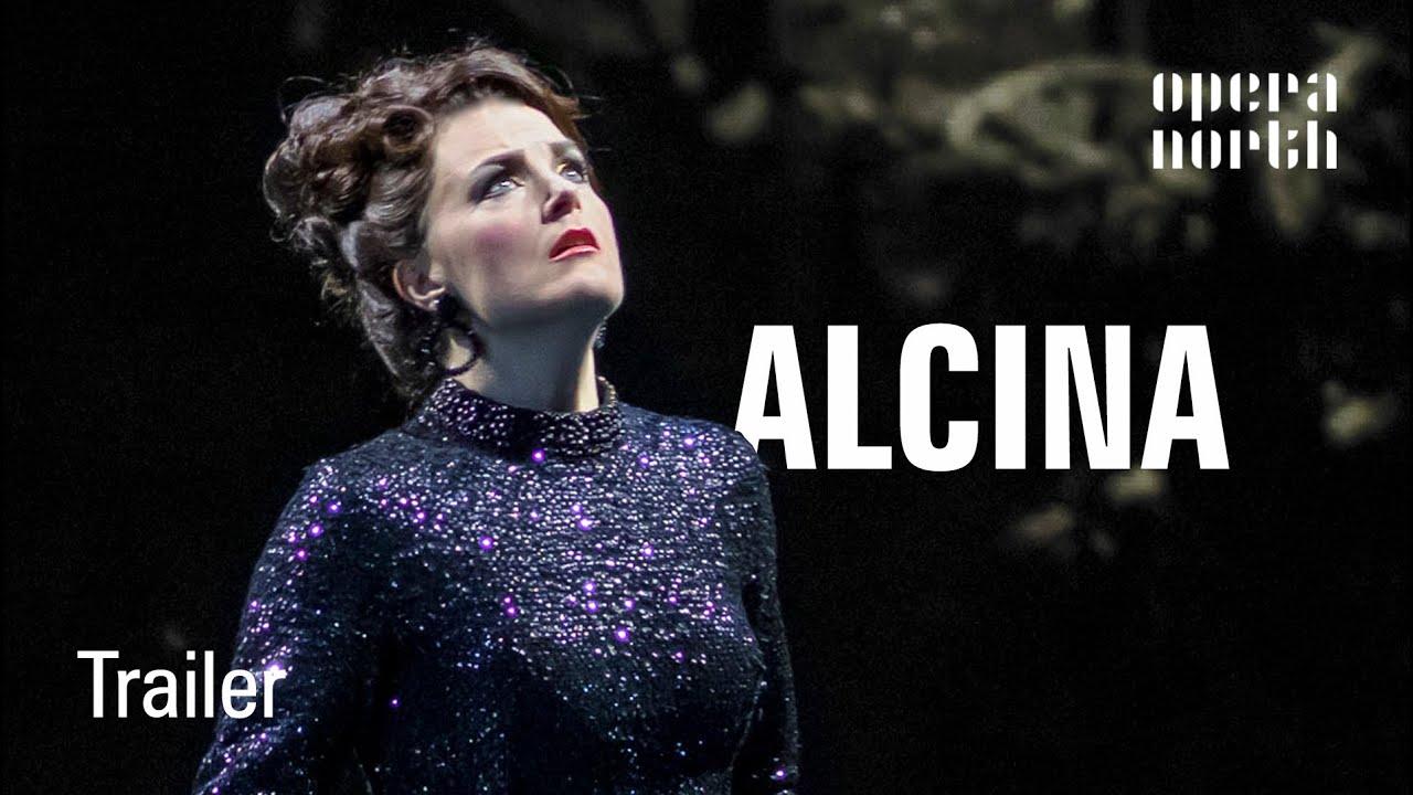 ALCINA Handel — Opera North Trailer