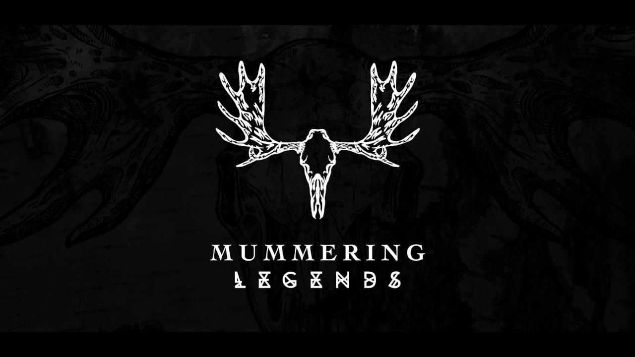 Mummering Legends Trailer