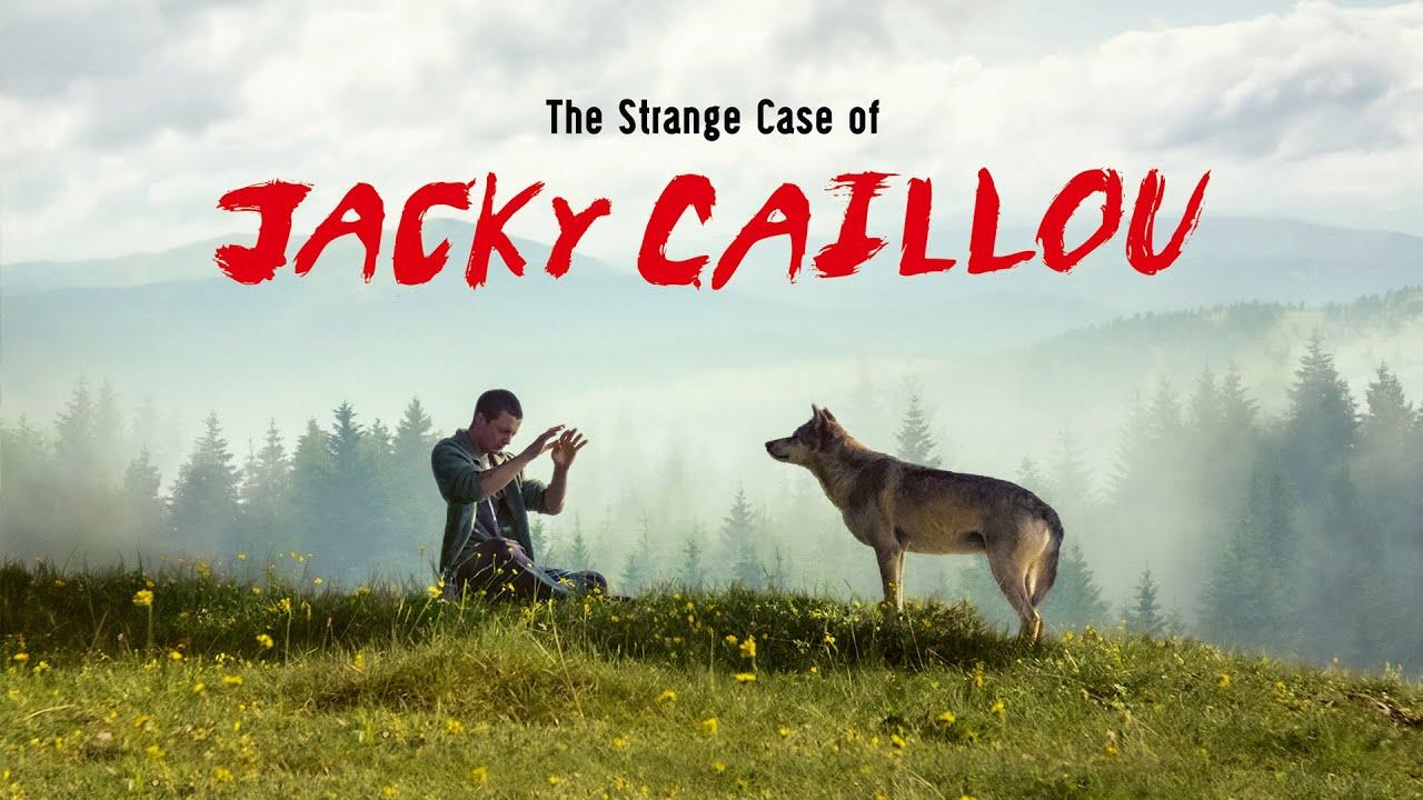 The Strange Case of Jacky Caillou Trailer