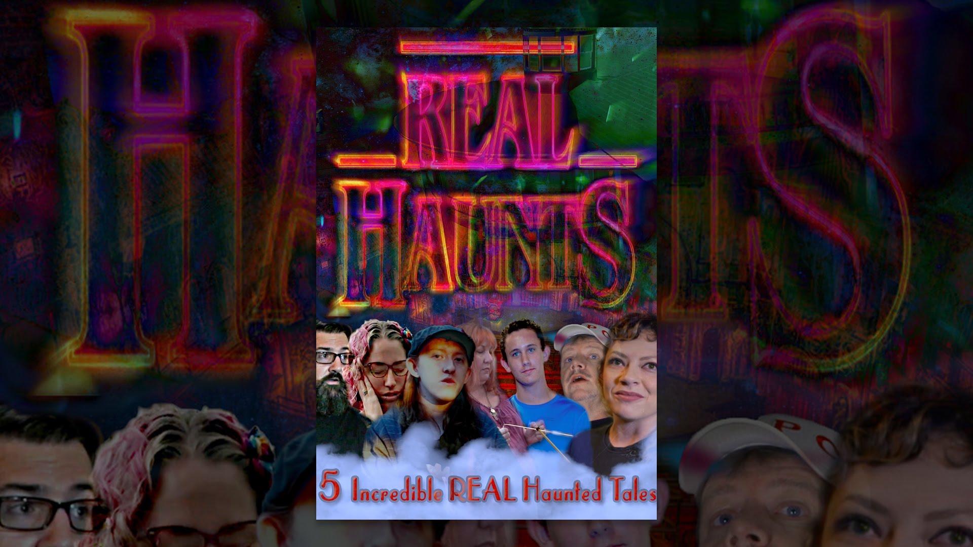 Real Haunts Trailer