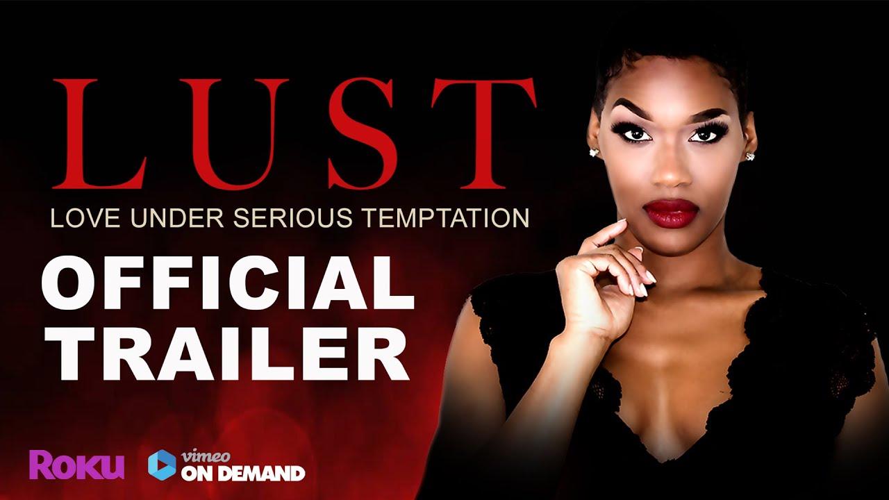 LUST: Love Under Serious Temptation (chapter 1) Trailer