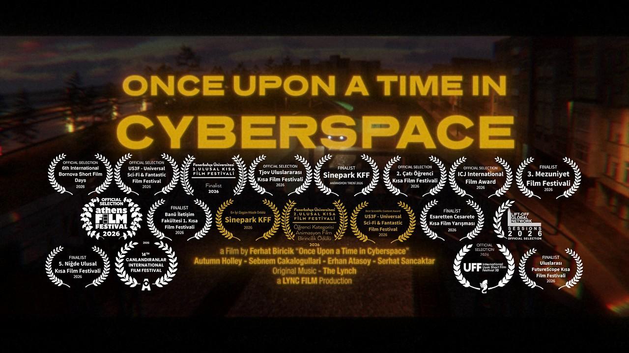 Once Upon a Time in Cyberspace Trailer