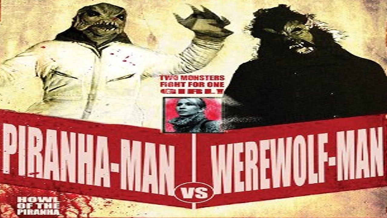 Piranha-Man Versus WereWolf-Man: Howl of the Piranha Trailer