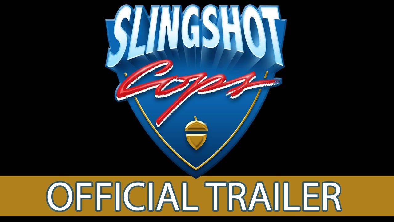 Slingshot Cops Trailer