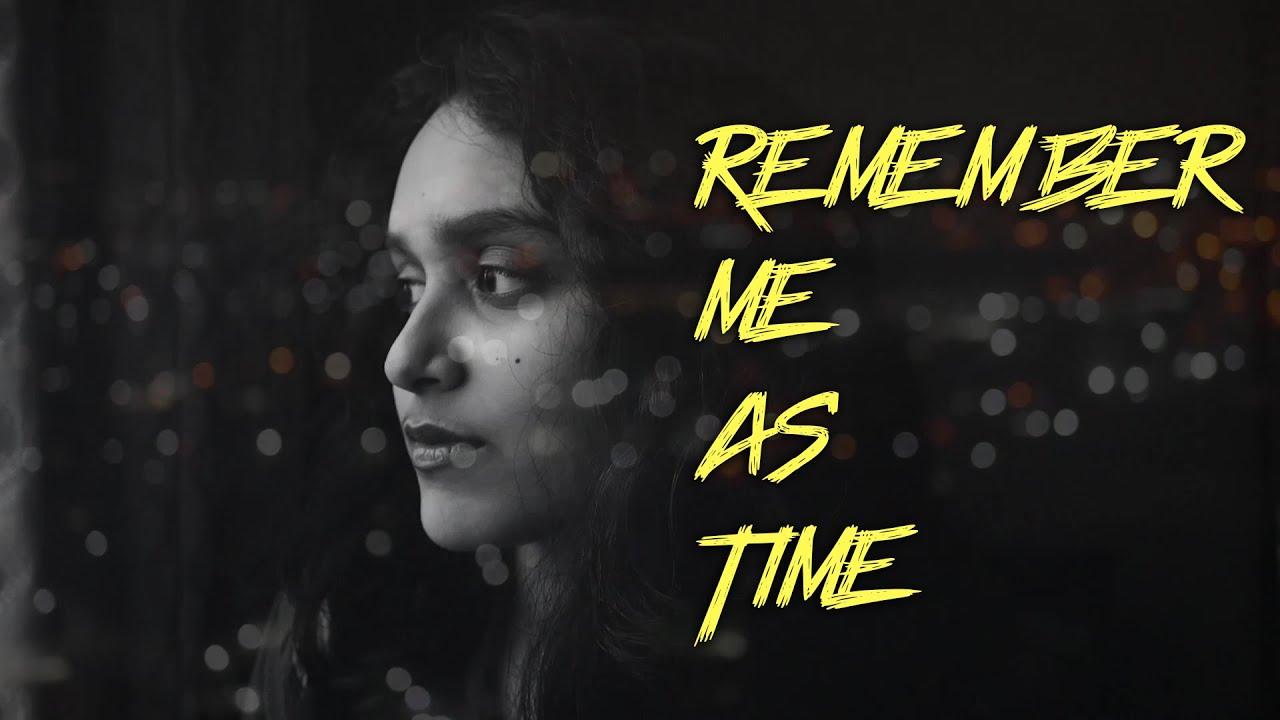 Remember me as Time Trailer