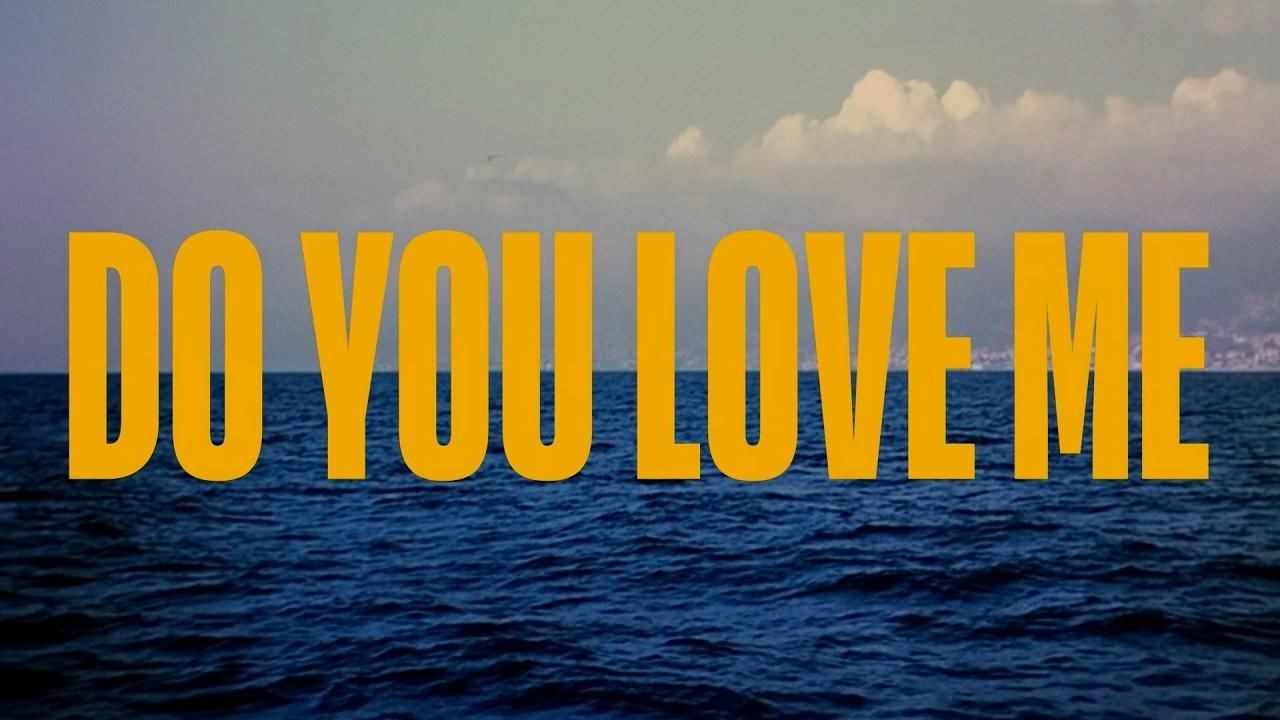 Do You Love Me Trailer
