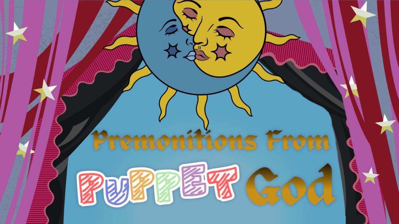 Premonitions From Puppet God Trailer