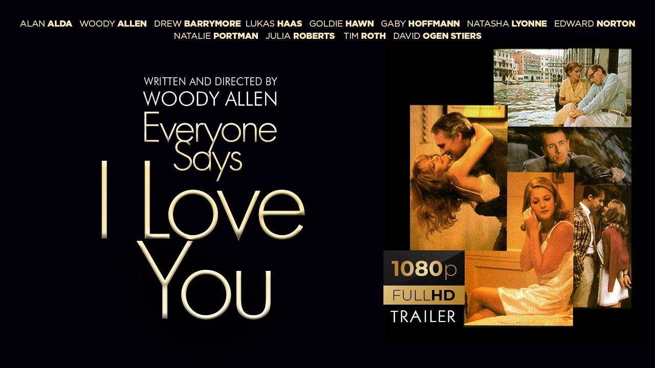 Everyone Says I Love You Trailer