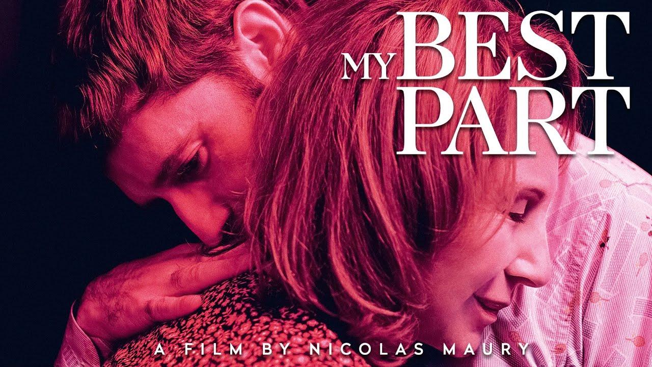 My Best Part Trailer