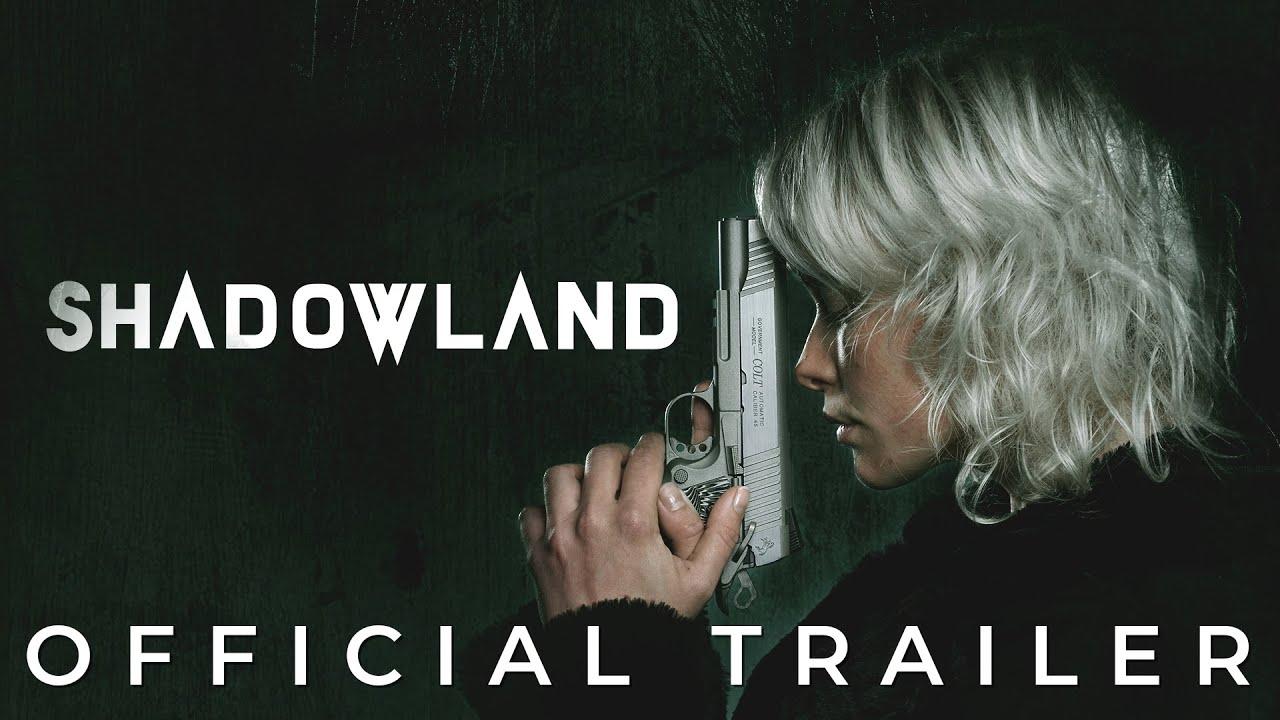 Shadowland Trailer