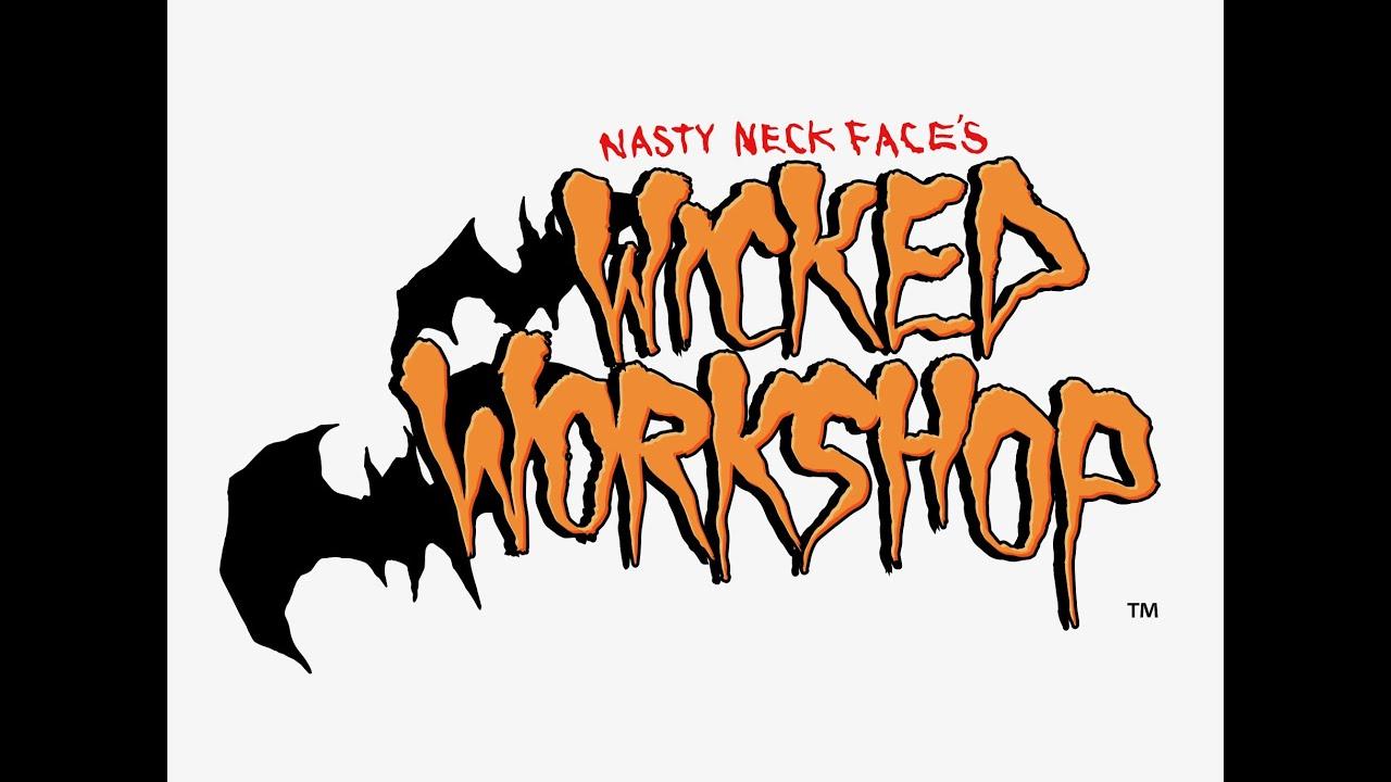 Nasty Neckface's Wicked Workshop Trailer