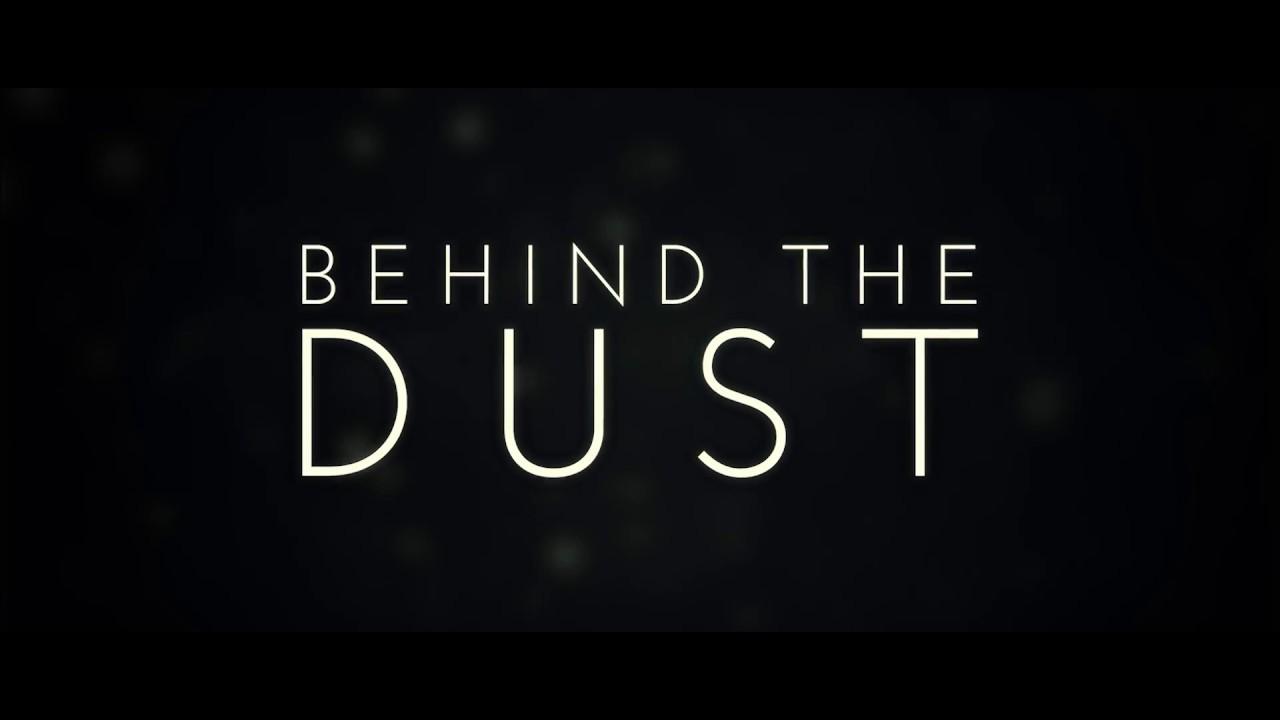 Behind The Dust Trailer
