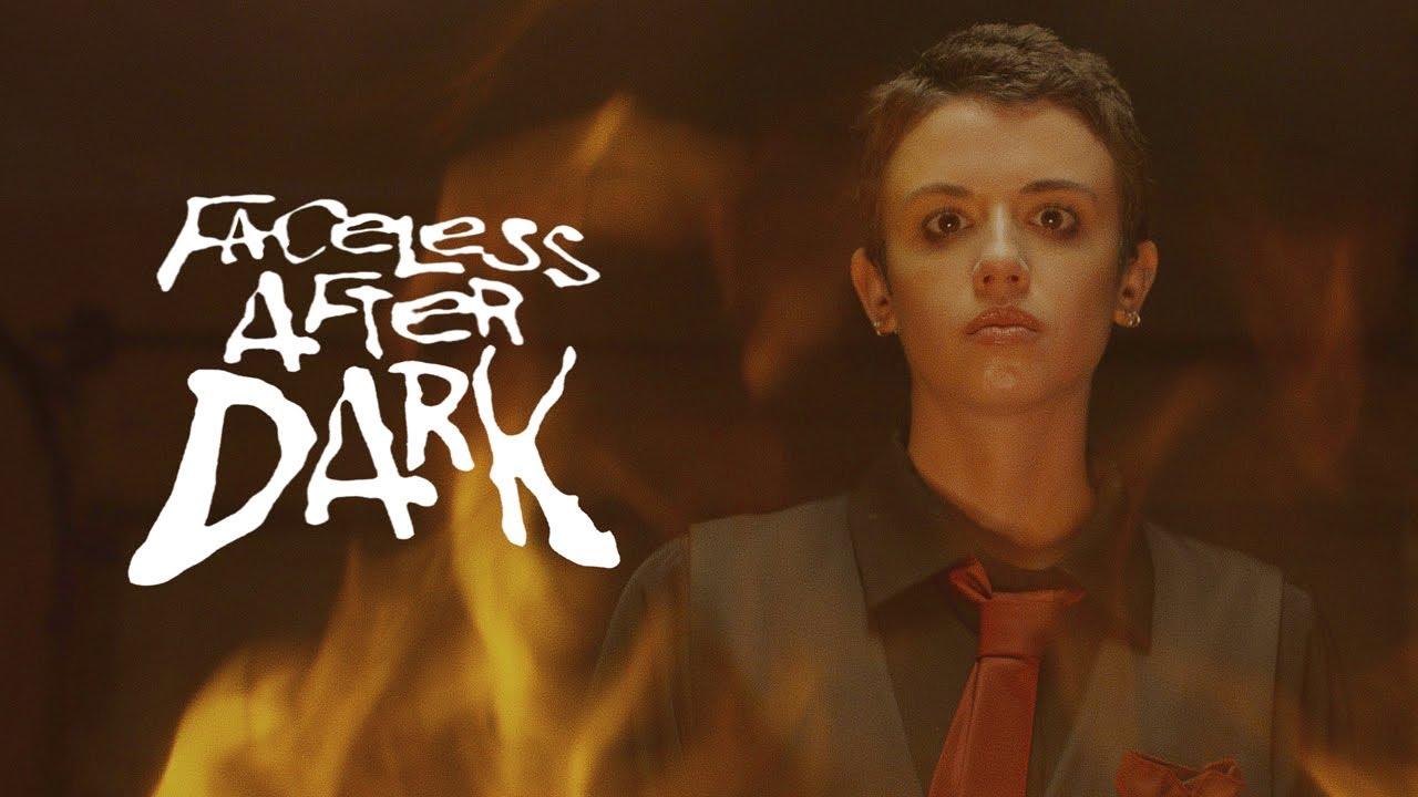 Faceless After Dark Trailer