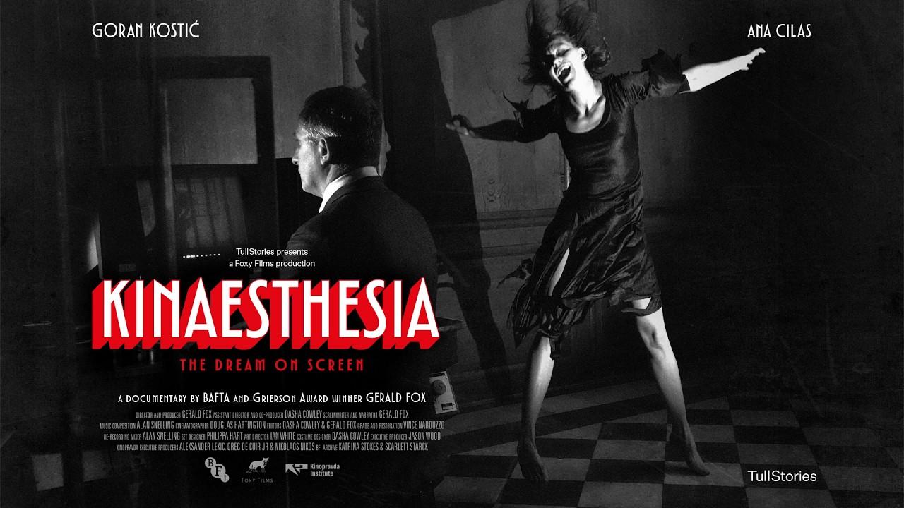 Kinaesthesia Trailer