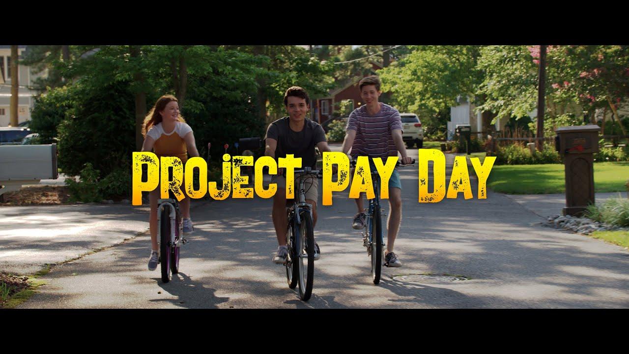 Project Pay Day Trailer