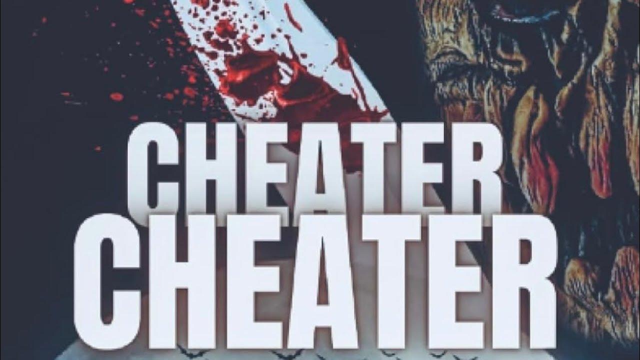 Cheater, Cheater Trailer