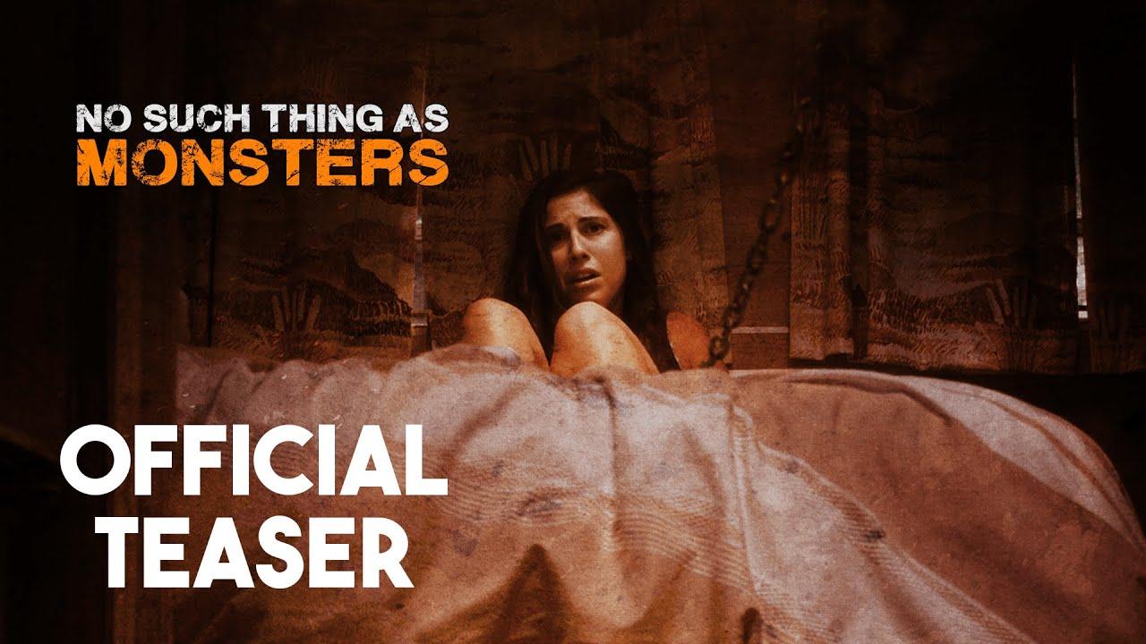 No Such Thing as Monsters Trailer