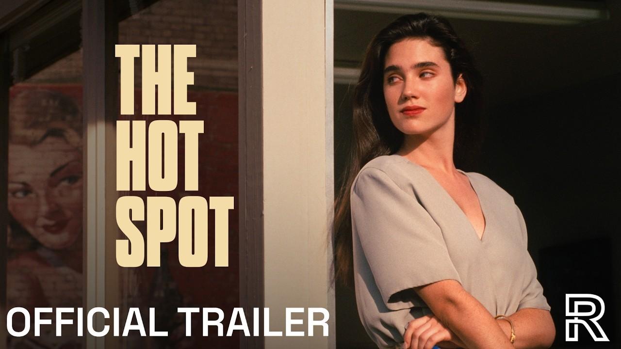 The Hot Spot Trailer