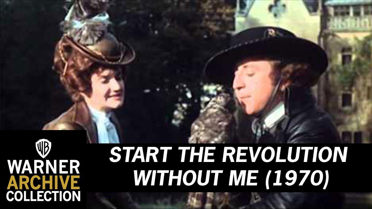 Start the Revolution Without Me Trailer