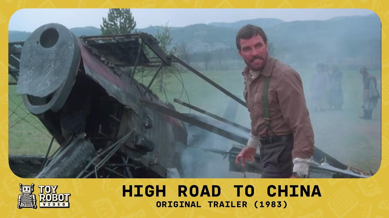 High Road to China Trailer