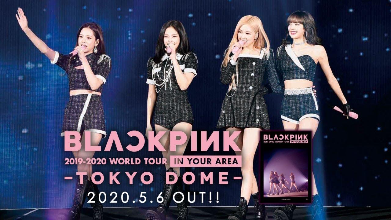 BLACKPINK: 2019-2020 World Tour In Your Area -Tokyo Dome- Trailer