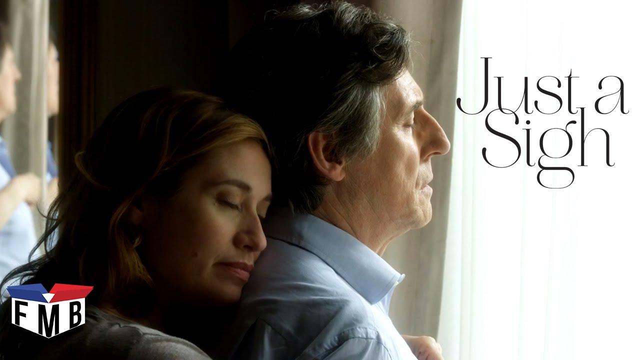 Just a Sigh Trailer
