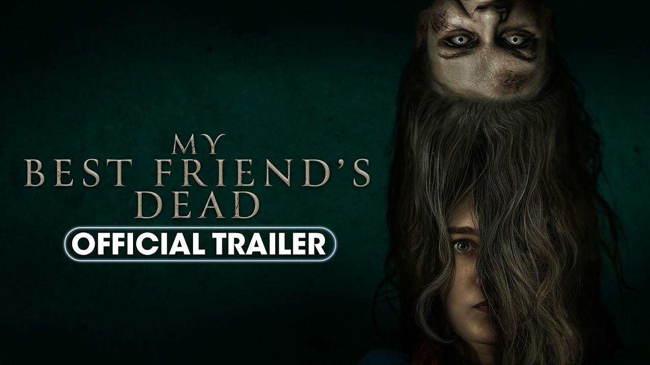 My Best Friend's Dead Trailer