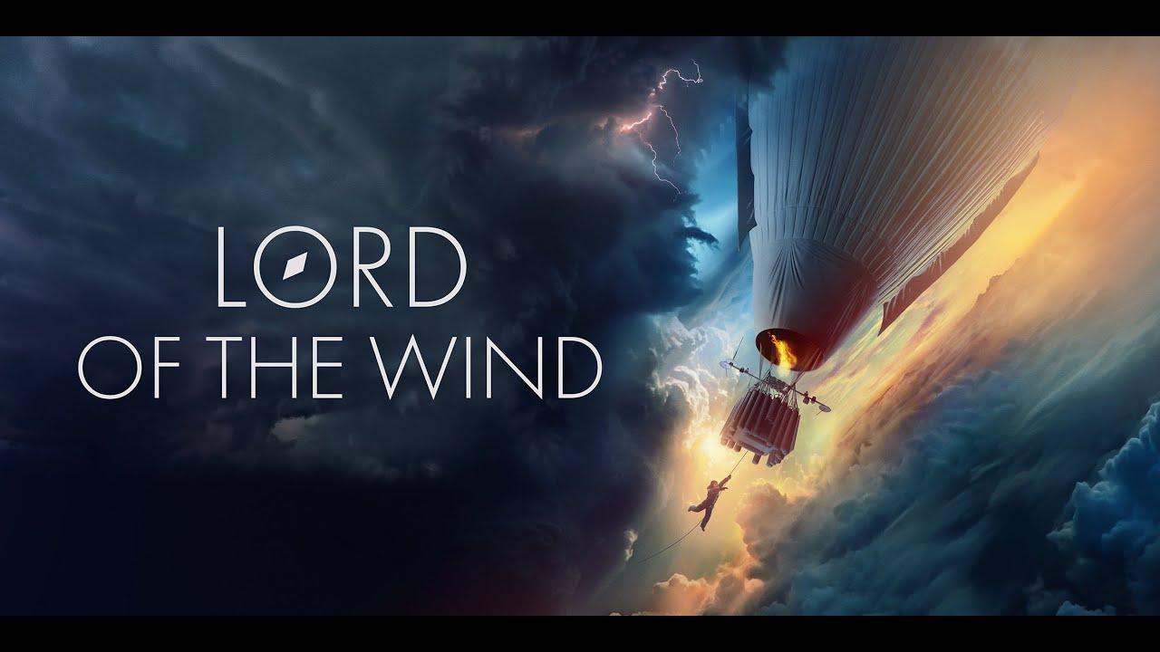 Lord of the Wind Trailer