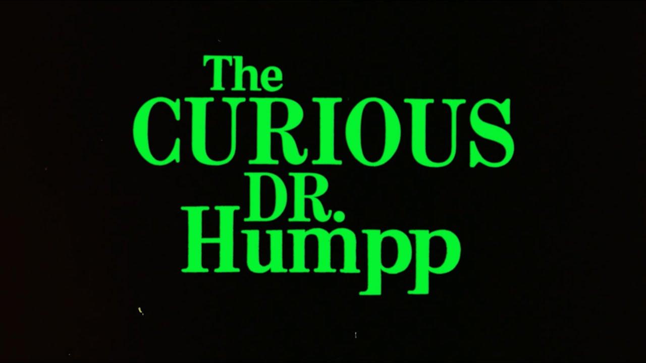 The Curious Dr. Humpp Trailer