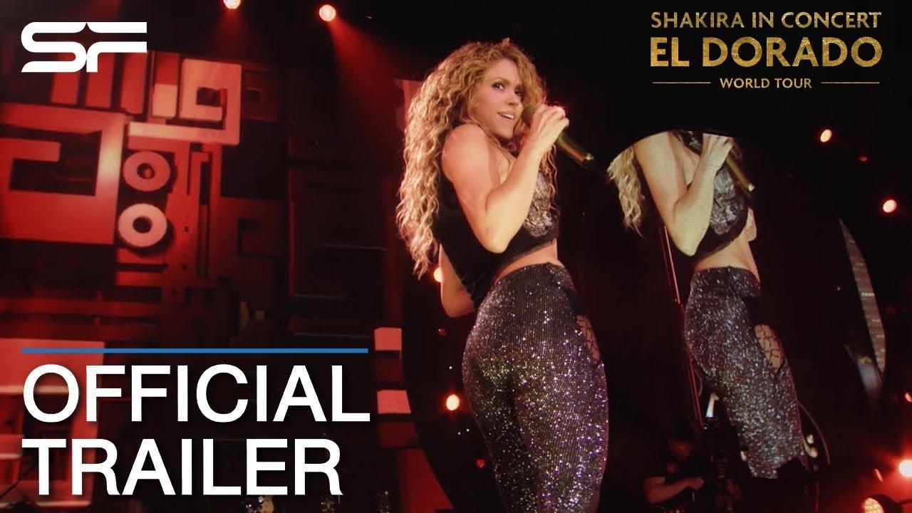 Shakira In Concert: El Dorado World Tour Trailer