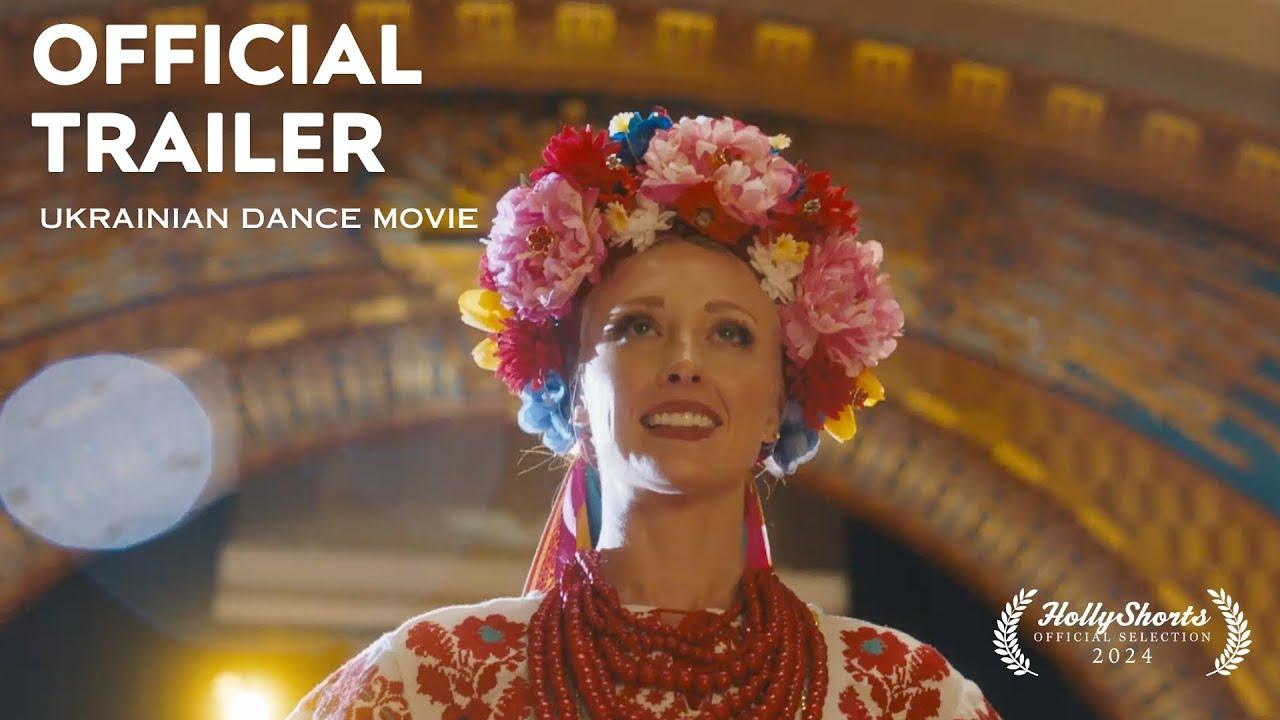 Ukrainian Dance Movie Trailer