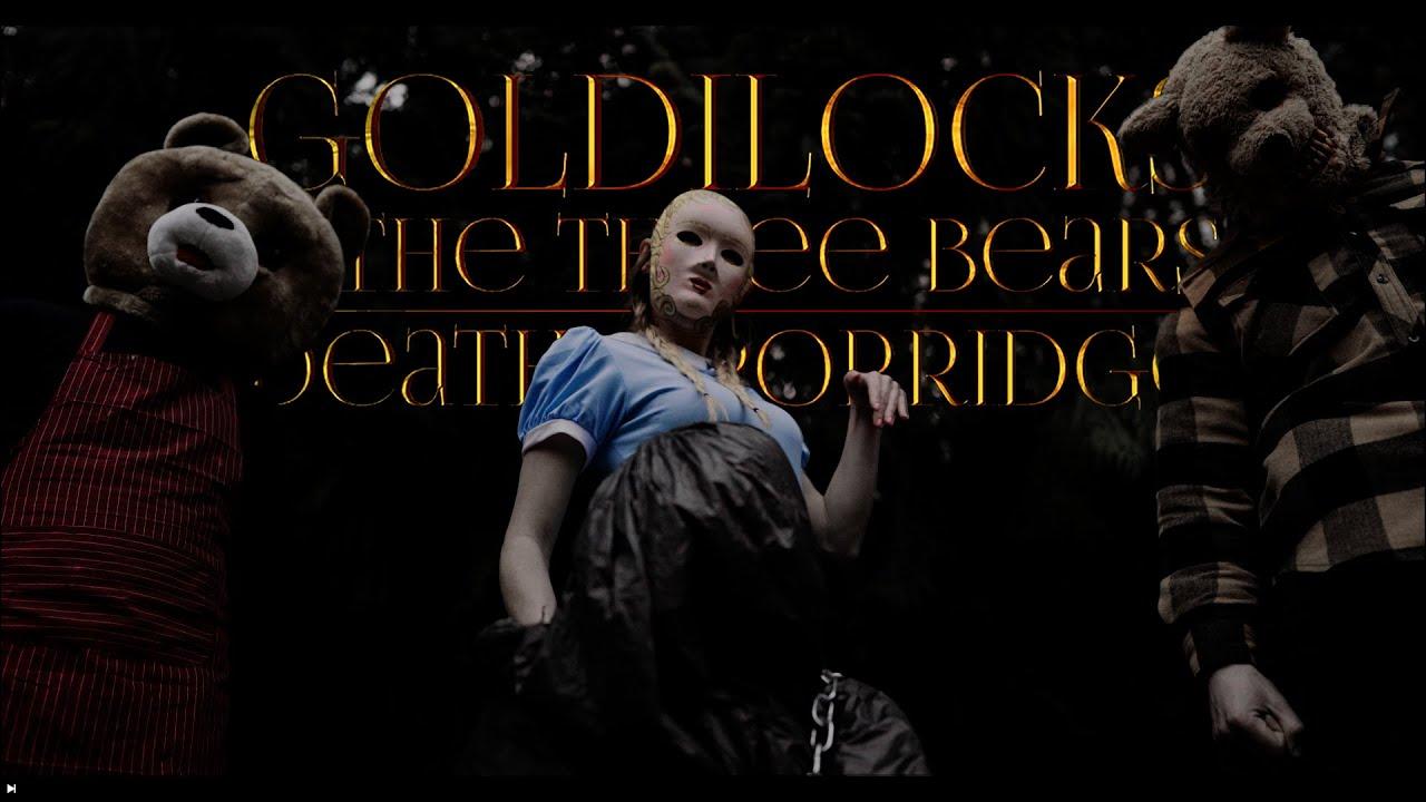 Goldilocks and the Three Bears: Death & Porridge Trailer