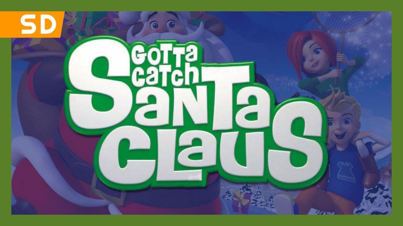 Gotta Catch Santa Claus Trailer