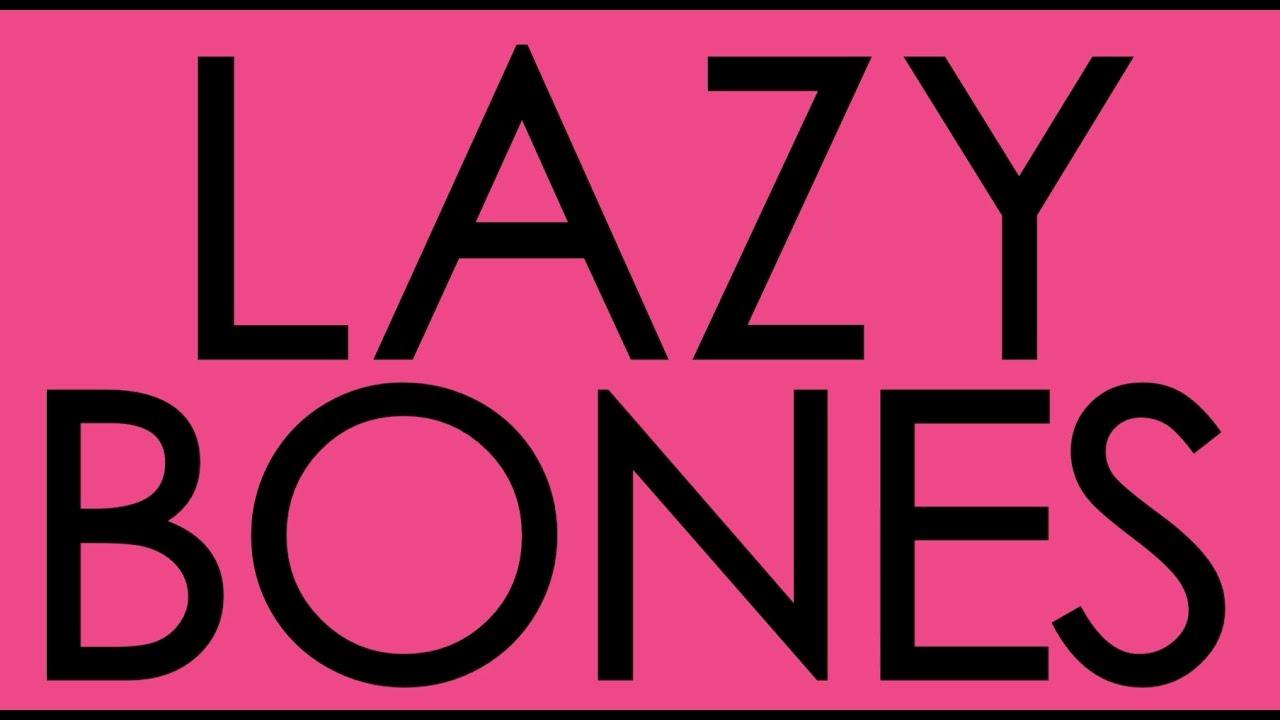 Lazybones Trailer