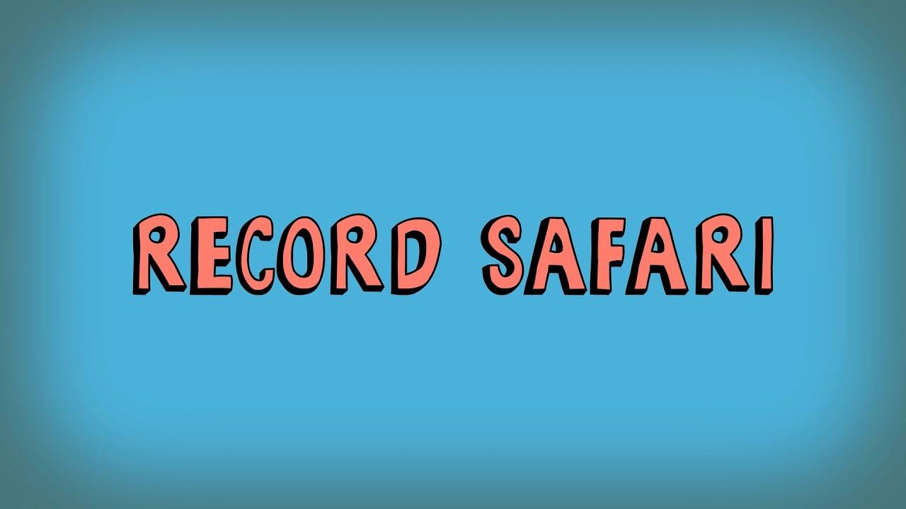 Record Safari Trailer