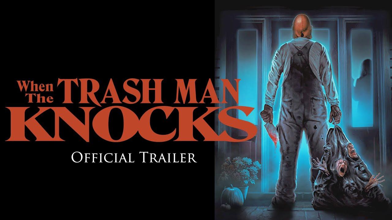 When the Trash Man Knocks Trailer