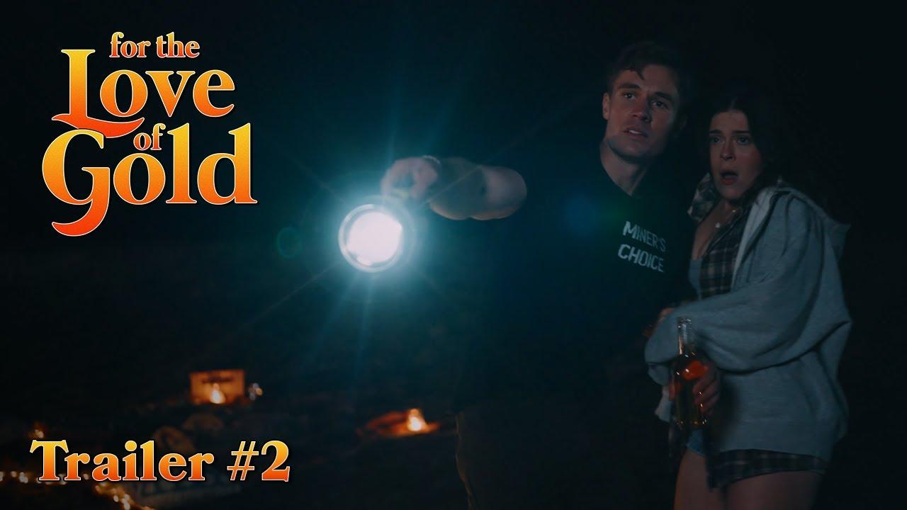For the Love of Gold Trailer