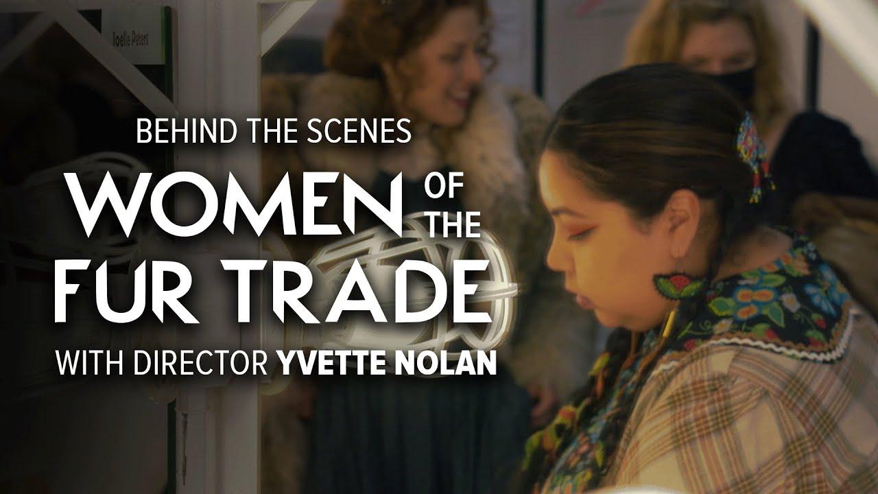 Women of the Fur Trade Trailer