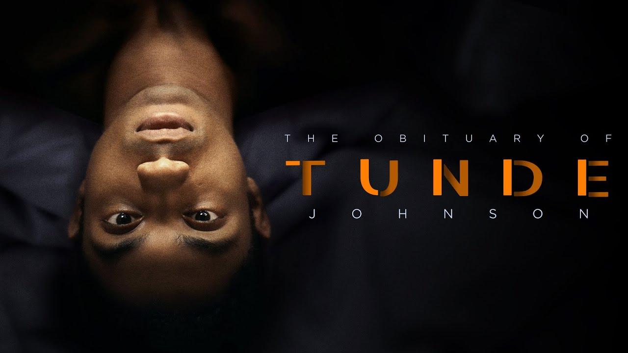 The Obituary of Tunde Johnson Trailer