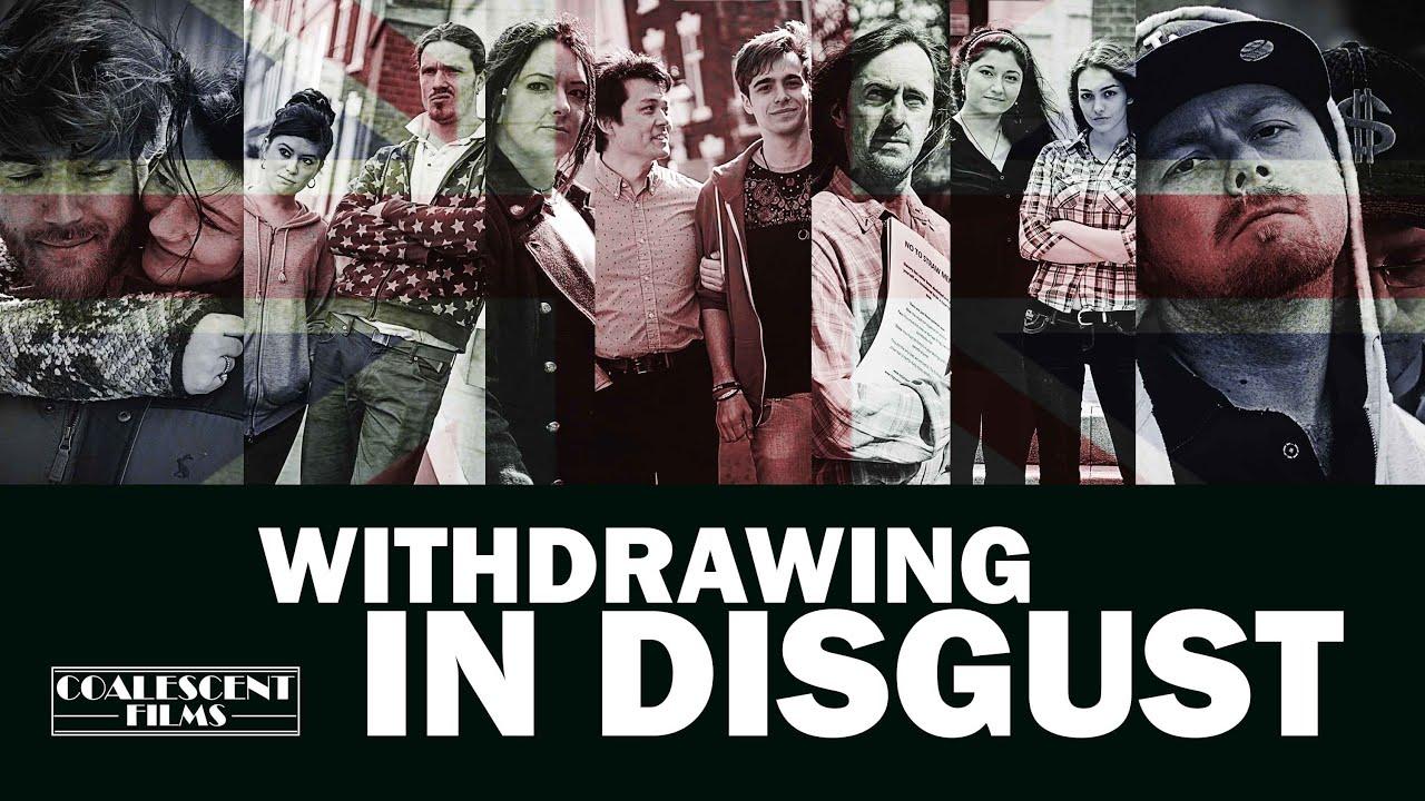 Withdrawing in Disgust Trailer
