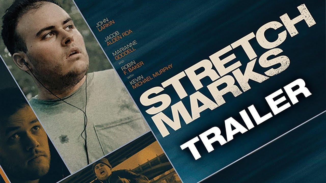 Stretch Marks Trailer