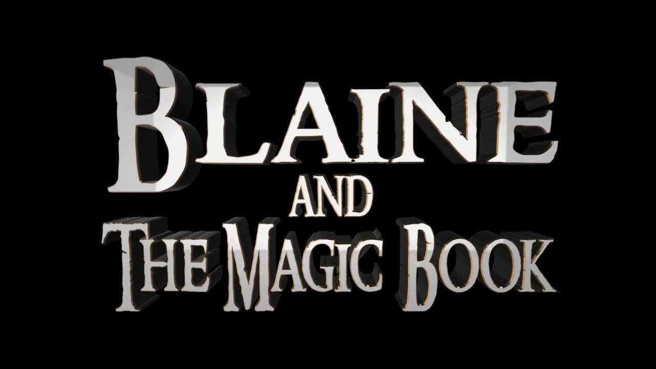 Blaine and the Magic Book Trailer