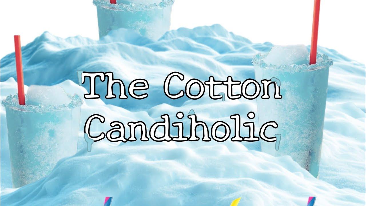 The Cotton Candiholic Trailer