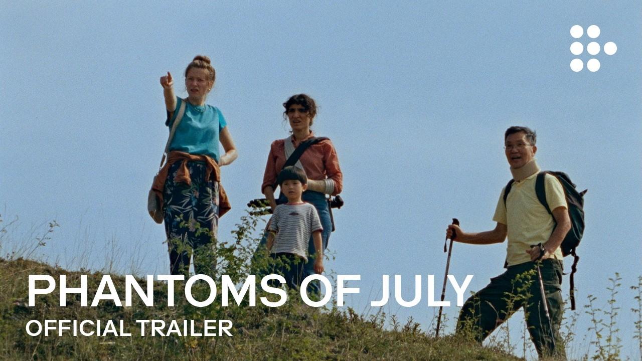 Phantoms of July Trailer