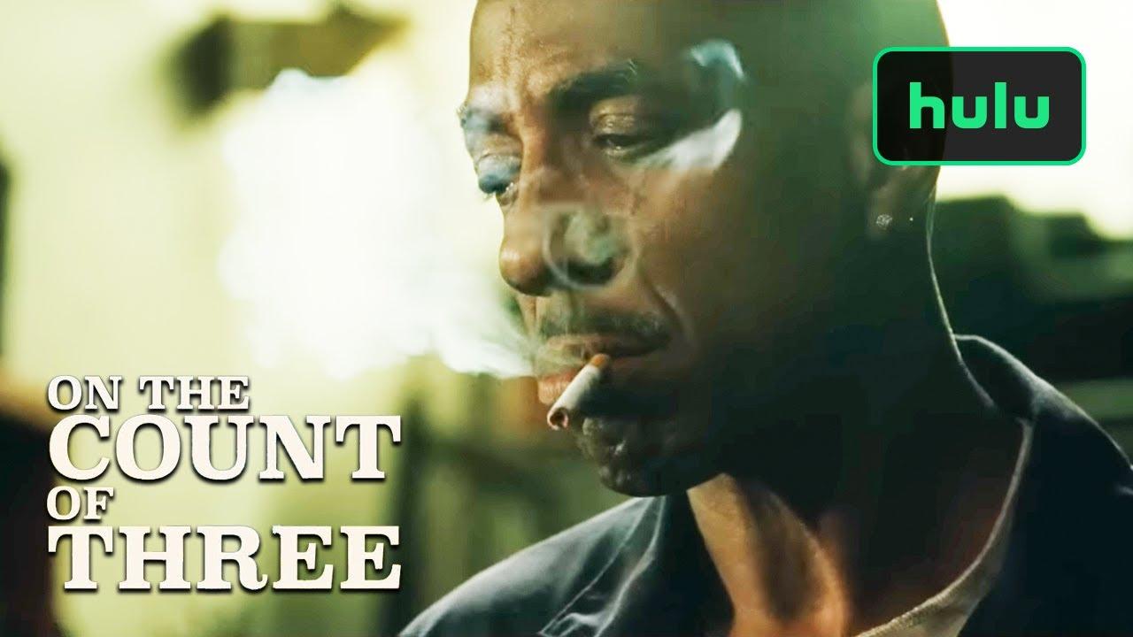 On the Count of Three Trailer