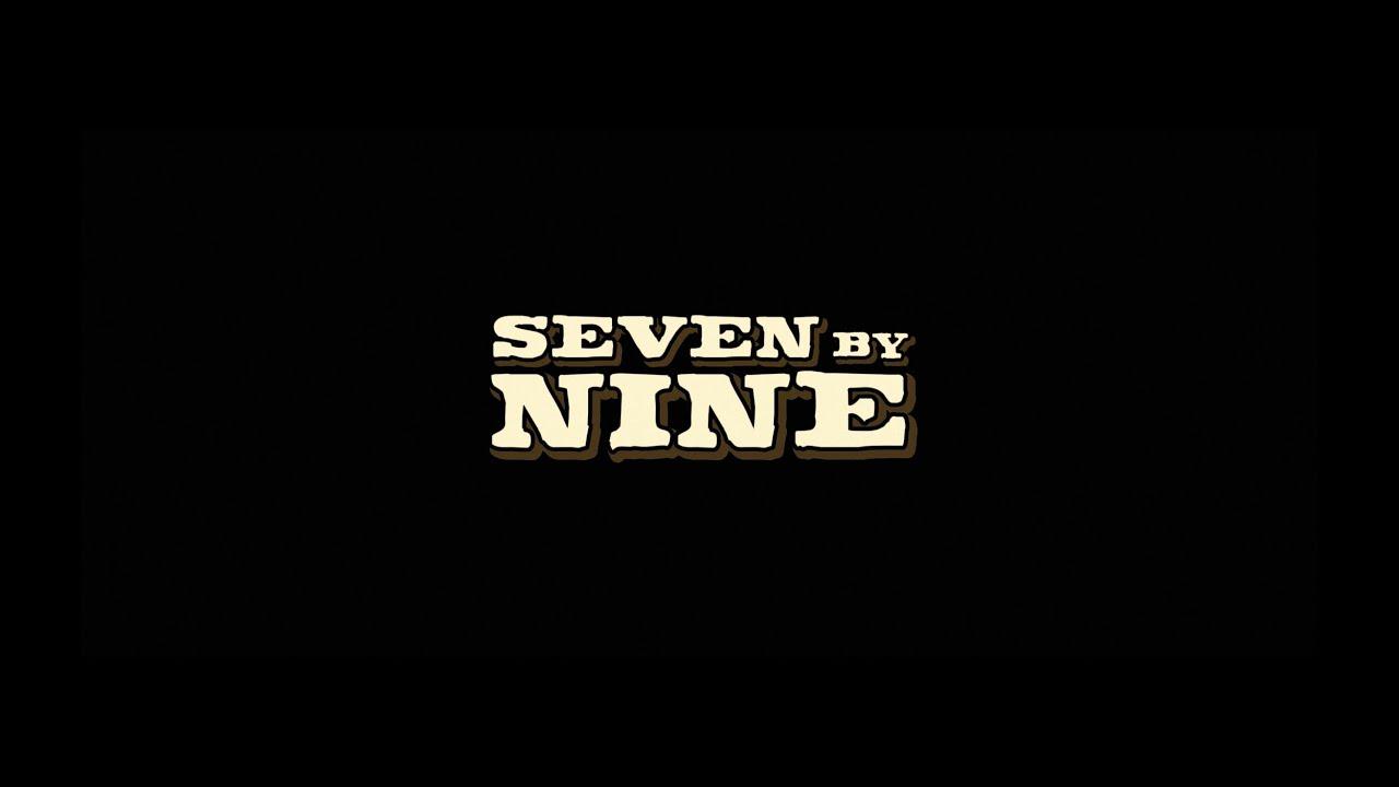 Seven By Nine Trailer