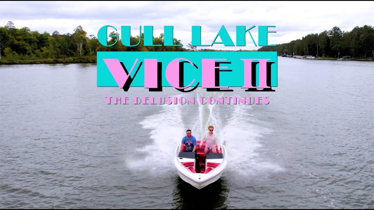 Gull Lake Vice II: The Delusion Continues Trailer