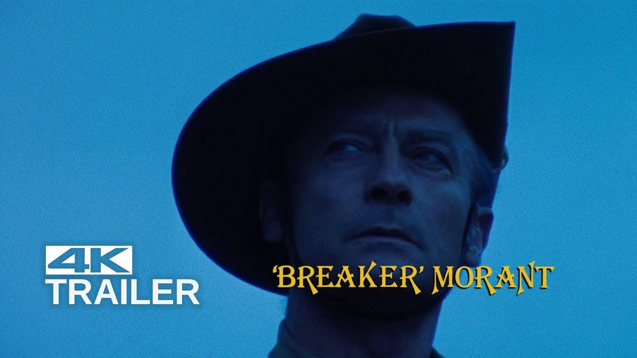 Breaker Morant Trailer